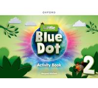 Little Blue Dot: Level 2: Activity Book: Print Activity Book