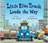 Alice Schertle Little Blue Truck Leads the Way Board Book (Libro di cartone)