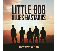 Little Bob Blues Bastards - New Day Coming