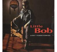 Little Bob - Lost Territories