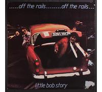 LITTLE BOB STORY - off the rails