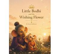 Little Bodhi and the Wishing Flower