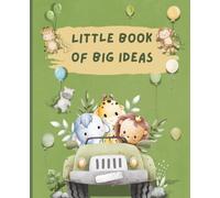 Little Book of Big Ideas: Сute Animals Notebook for Kids | 110 page, 7.5 x 9.25"