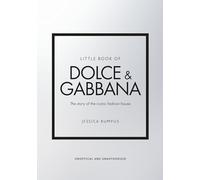 Jessica Bumpus Little Book of Dolce & Gabbana (Copertina rigida)