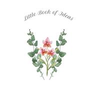 Little Book of Ideas: Für Ideen & Gedanken , : Liniert