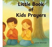 Little Book of Kids Prayers: Simple Daily Prayers for Children