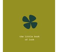 little book of luck: 21 days of gratitude practice