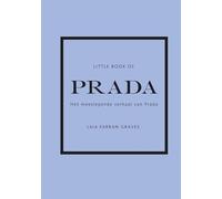 Little book of Prada: het meeslepende verhaal van Prada