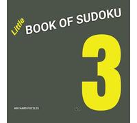 Little Book of Sudoku: 400 Hard Single Sided Pages, Su Doku Puzzles to keep the Mind Busy