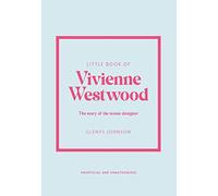 Glenys Johnson Little Book of Vivienne Westwood (Copertina rigida)