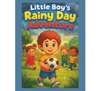 Little Boy's Rainy Day Adventure