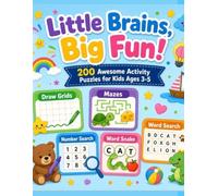 LITTLE BRAINS, BIG FUN!: 200 Awesome Activity Puzzles for Kids Ages 3-5