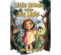 Little Briana and Her Big Light
