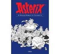 Little Brown Asterix: Asterix A Whole World to Colour In (Tascabile) Asterix