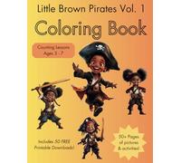 Little Brown Pirates Coloring Book: Counting Lessons