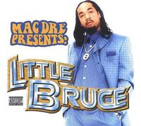 Little Bruce Mac Dre Presents Little Bruce (CD)