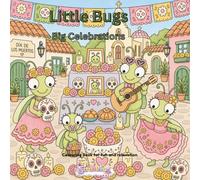 Little Bugs Big Celebrations: Colouring in book