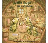 Little Bugs, Big Cozy Nights: Colouring in book