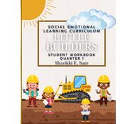 Little Builders: Building a Strong Foundation (Quarter 1): Student Workbook for Biblical SEL Curriculum