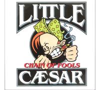 Little Caesar - Chain of fools (1990) / Vinyl single [Vinyl-Single 7'']