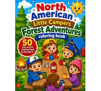 Little Campers Forest Adventures Coloring Book - Double-Sided Edition: 50 Cozy Camping and Forest Coloring Pages for Kids Ages 4-7
