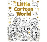 "Little Cartoon World- Cute Characters to color"