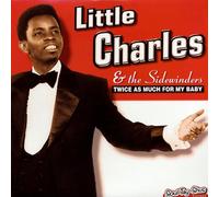 LITTLE CHARLES - LITTLE CHARLES / TWICE AS MUCH FOR MY BABY