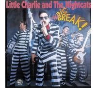 Little Charlie and The Nightcats – The Big Break – Alligator – Importazione UK