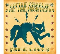Little Charlie & Nightcats - Nine Lives