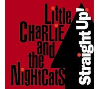 Little Charlie & Nightcats - Straight Up