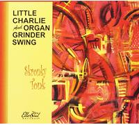 Little Charlie/ Organ Grinder Swing - Skronky Tonk