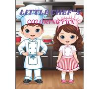 Little Chef’s Coloring Fun: Perfect for Kids Who Love Food, Baking, and Coloring!