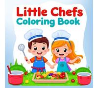 Little Chefs Coloring Book
