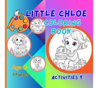 Little Chloe Activities 1: Little Chloe Coloring Book