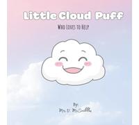 Little Cloud Puff: Who loves to help