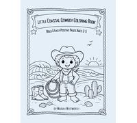 Little Coastal Cowboy Coloring Book: Bold & Easy Positive Pages Ages 2-5