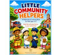 Little Community Helpers: A multicultural Coloring Book for Kids Ages 3-5