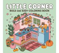 Little Corner: Bold and Easy coloring book