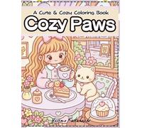 Little Cozy Corners: A Cute & Cozy Coloring Book for Adults and Teens