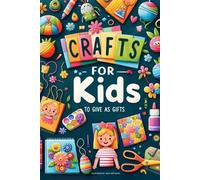 Little Creations Press Crafts For Kids (Tascabile)