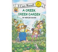 Little Critter: A Green, Green Garden: A Springtime Book For Kids