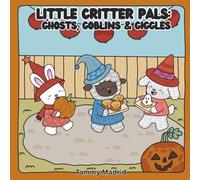 Little Critter Pals: Ghosts, Goblins & Giggles: Coloring Book for Adults and Kids Featuring Adorable Animal Friends In Halloween Scenes