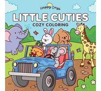 Little Cuties Cozy Coloring: Sweet and Simple Coloring for Adults and Kids