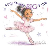 Little Dancer BIG Faith