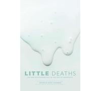 Little Deaths: Sex and Psychoanalysis in the Age of Pandemics