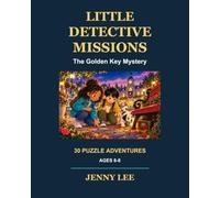 Little Detective Missions: The Golden Key Mystery