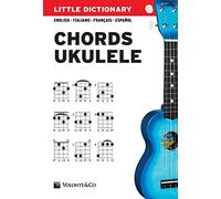 Little dictionary. Chords ukulele. Ediz. italiana, inglese, francese e spagnola