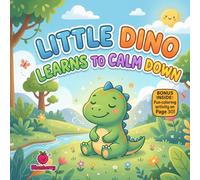 Little Dino Learns to Calm Down