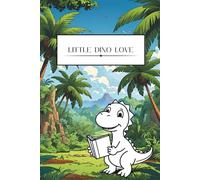 Little Dino Love: Sweet. Simple. Clean.