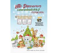 Little Discoverers: Land Animals A to Z
